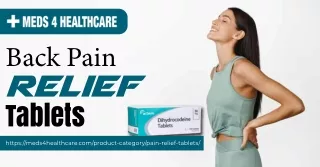 Find Fast Relief from Back Pain: Back Pain Relief Tablets at Meds4Healthcare!