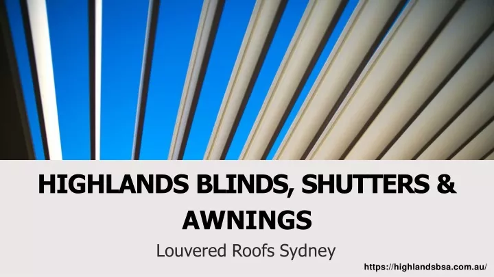 highlands blinds shutters awnings