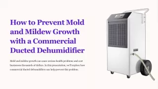 How to Prevent Mold and Mildew Growth with a Commercial Ducted Dehumidifier
