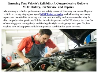 Ensuring Your Vehicle's Reliability A Comprehensive Guide to MOT History, Car Service, and Repairs