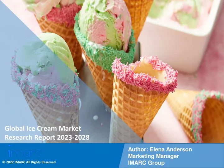 global ice cream market research report 2023 2028