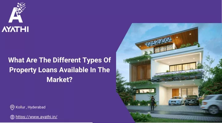 what are the different types of property loans