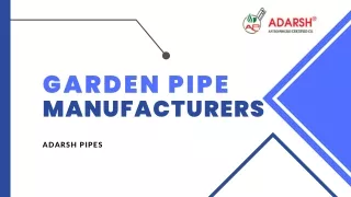 Garden Pipe Manufacturers - Adarsh Pipes