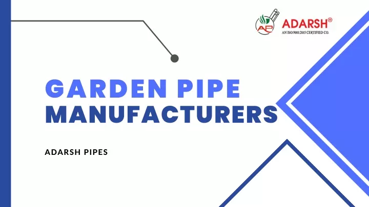 garden pipe manufacturers