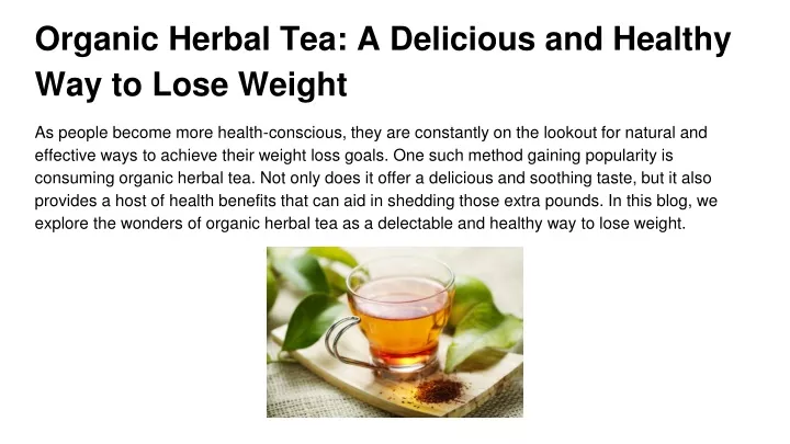 organic herbal tea a delicious and healthy way to lose weight