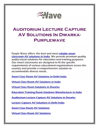 Auditorium Lecture Capture AV Solutions In Dwarka- Purplewave