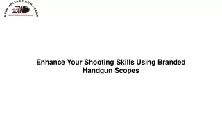 enhance your shooting skills using branded