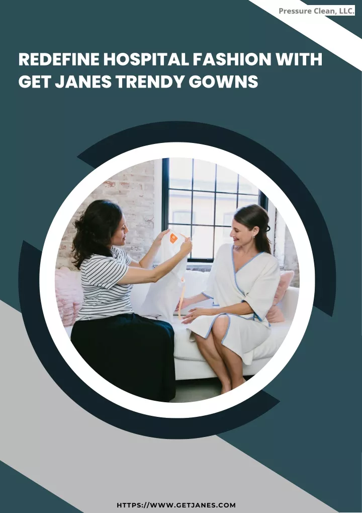 redefine hospital fashion with get janes trendy