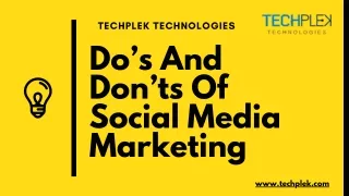 Do’s And Don’ts Of Social Media Marketing
