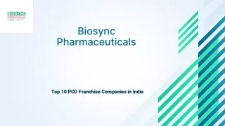 Biosync Pharmaceuticals TOp 10 PCD Franchise Companies in India