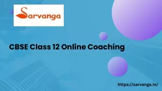 CBSE Class 12 Commerce Online Coaching| Sarvanga