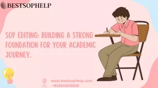 SOP Editing Building a Strong Foundation for Your Academic Journey 2