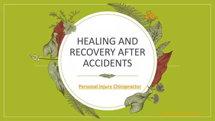healing and recovery after accidents