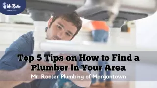 Top 5 Tips on How to Find a Plumber in Your Area
