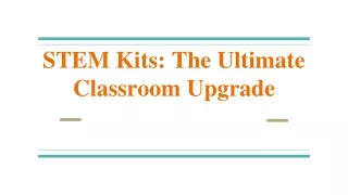 stem kits the ultimate classroom upgrade