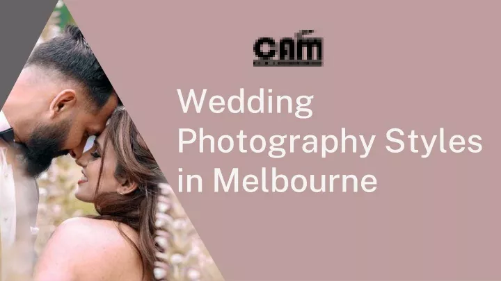wedding photography styles in melbourne