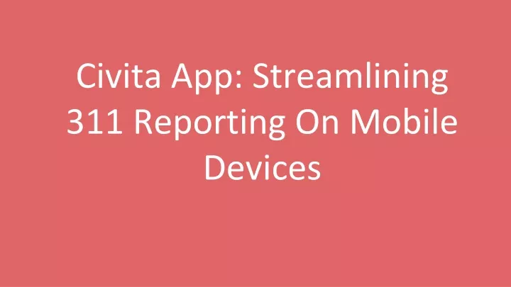 civita app streamlining 311 reporting on mobile