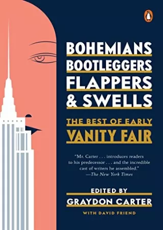 PDF/READ Bohemians, Bootleggers, Flappers, and Swells: The Best of Early Vanity Fair