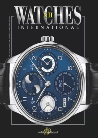 [PDF] DOWNLOAD Watches International XII: Volume XII