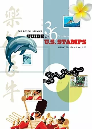 Download Book [PDF] The Postal Service Guide to US Stamps, 36th Edition