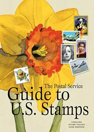 Read ebook [PDF] Postal Service Guide to U.S. Stamps 32nd ed, The