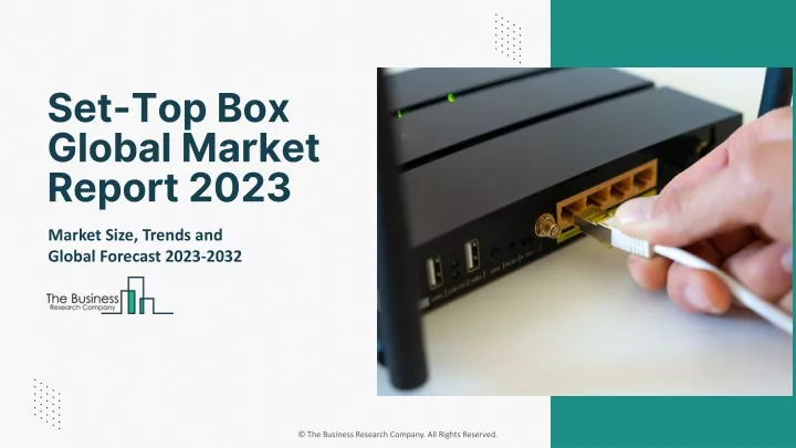 set top box global market report 2023