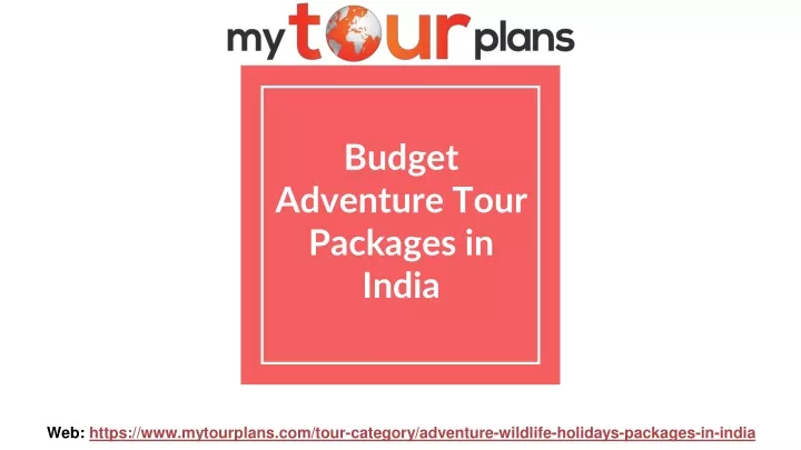 budget adventure tour packages in india