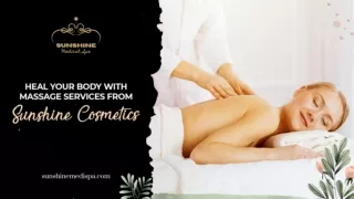 Heal Your Body with Massage Services from Sunshine Cosmetics