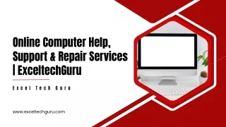 Online Computer Help, Support & Repair Services  ExceltechGuru
