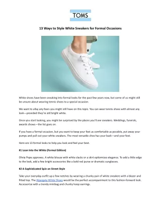 13 Ways to Style White Sneakers for Formal Occasions : TOMS