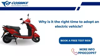 Why is it the right time to adopt an electric vehicle