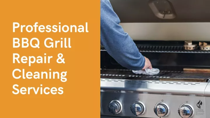 professional bbq grill repair cleaning services