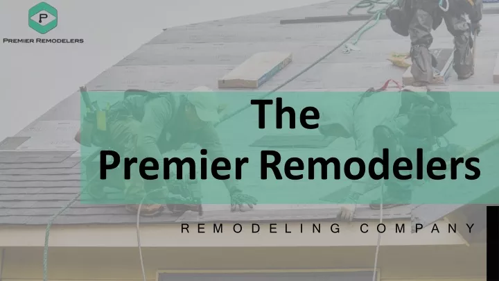 the premier remodelers