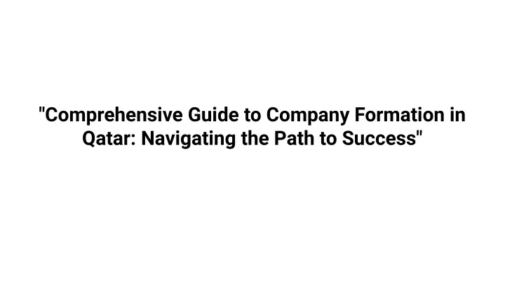 comprehensive guide to company formation in qatar