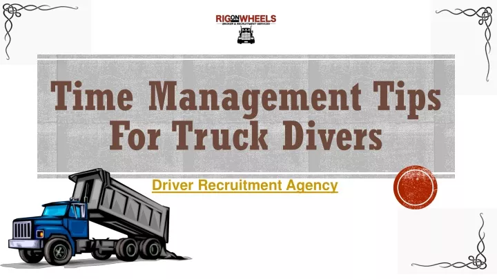 time management tips for truck divers