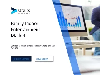 Family Indoor Entertainment Market Size, Share And Trends