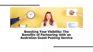Boosting-your-visibility-the-benefits-of-partnering-with-an-australian-guest-posting-service