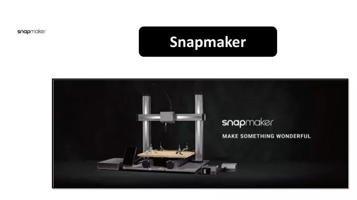 snapmaker