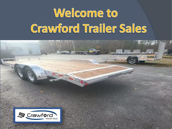 welcome to crawford trailer sales