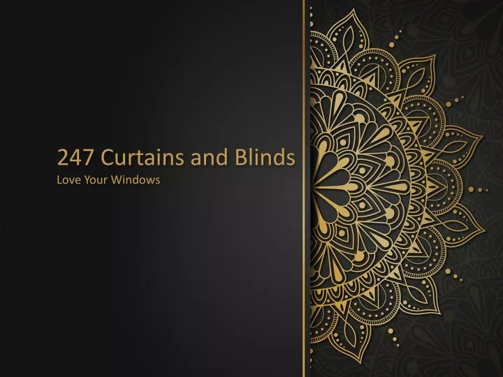 247 curtains and blinds love your windows