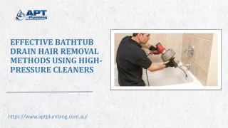 Effective Bathtub Drain Hair Removal Methods Using High-Pressure Cleaners