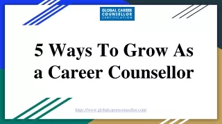 5 Ways To Grow As a Career Counsellor | Global Career Counsellor