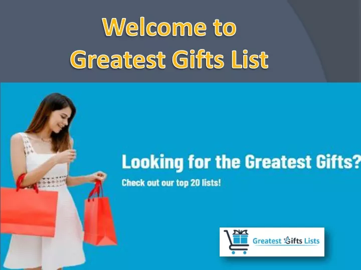 welcome to greatest gifts list