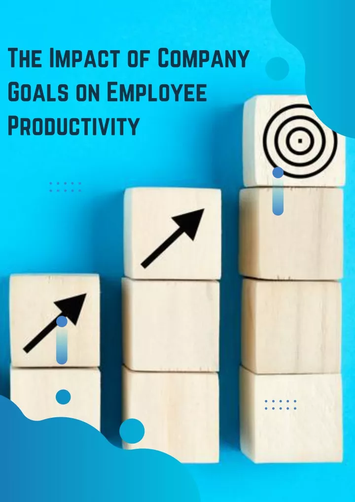 the impact of company goals on employee