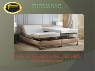 Premium Adjustable Beds in Leicester- Furmanac Group