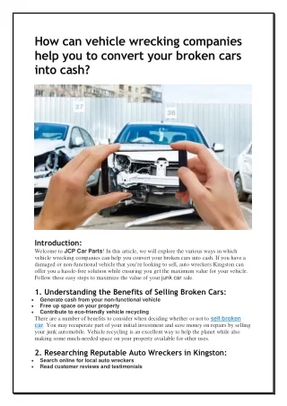 How can vehicle wrecking companies help you to convert your broken cars into cash