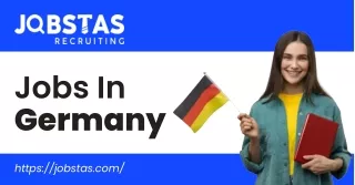 Unlock a World of 'Jobs in Germany' - Jobstas Unleashes Limitless Potential!