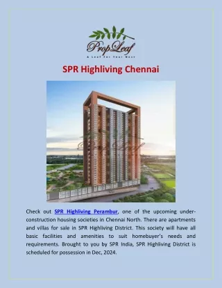 SPR Highliving Chennai