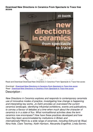 Download New Directions in Ceramics From Spectacle to Trace free acces