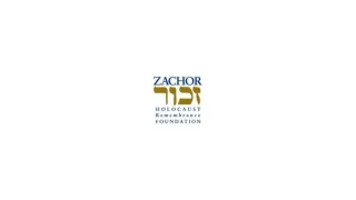 ZACHOR Foundation - Fostering Compassion and Preserving Holocaust Memory